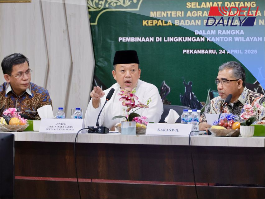 Bina Jajaran Kanwil BPN Provinsi Riau, Menteri Nusron Tegaskan agar Penyelesaian HGU dan Pemetaan Tanah Jadi Prioritas