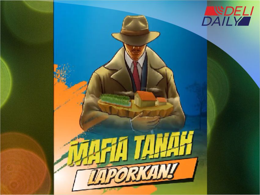 Kementerian ATR/BPN Serius Berantas Mafia Tanah: Begini Cara Melaporkannya!