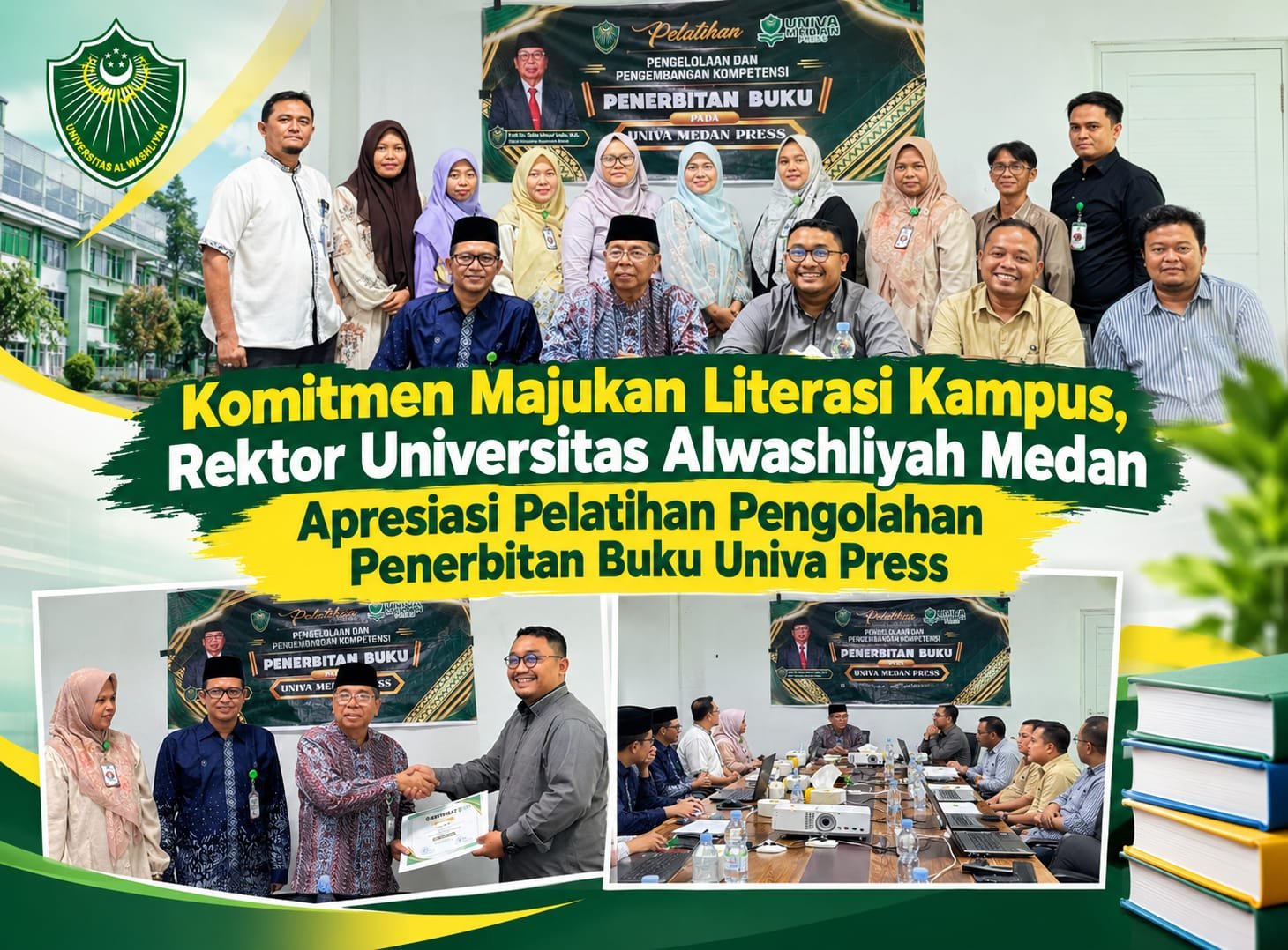 Komitmen Majukan Literasi Kampus, Rektor Universitas Alwashliyah Medan Apresiasi Pelatihan Pengolahan Penerbitan Buku Univa Press